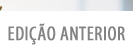 EDIÇÃO ANTERIOR